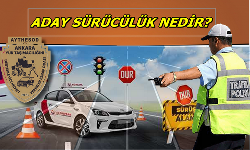Aday Sürücülük Nedir