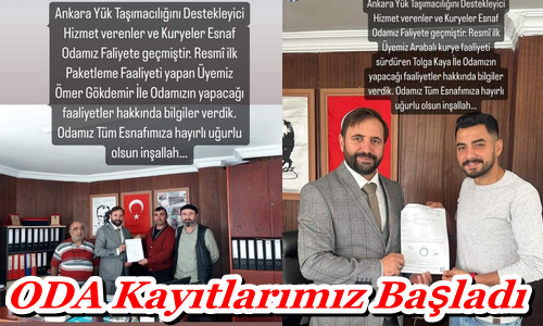 ANKARA KURYELER ESNAF ODASI RESMİ ÜYE KAYITLARINA BAŞLADI